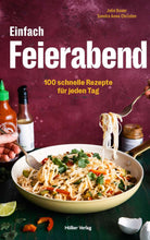 Lade das Bild in den Galerie-Viewer, „Einfach Feierabend“ – der Kochkurs zum Buch, am 7.12.2024 um 11 Uhr. Gemeinsames Kochen mit der Autorin des Buches. Das saisonale Thema ist „Weihnachts Menü&quot;
